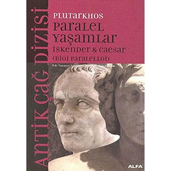 Paralel Yaşamlar / Iskender & Ceasar