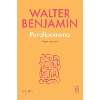 Paralipomena Walter Benjamin