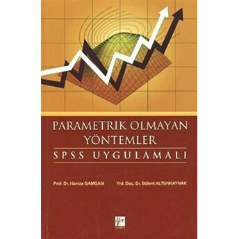 Parametrik Olmayan Yöntemler - Spss Uygulamalı Hamza Gamgam