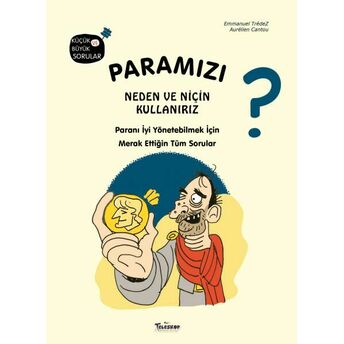 Paramızı Neden Ve Niçin Kullanırız? Emmanuel Tredez