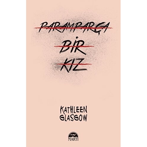 Paramparça Bir Kiz - Kathleen Glasgow