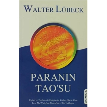 Paranın Taosu Walter Lübeck