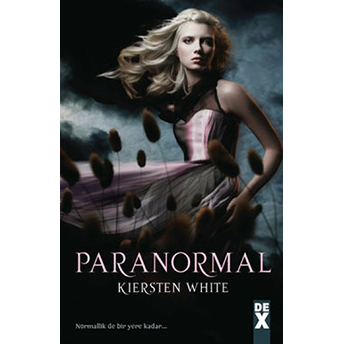 Paranormal Kiersten White