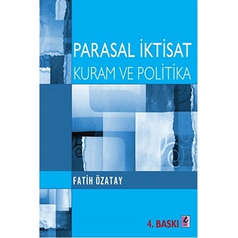 Parasal Iktisat Kuram Ve Politika Fatih Özatay