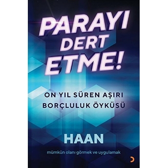 Parayı Dert Etme! - Haan