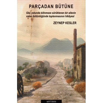 Parçadan Bütüne Zeynep Kesler