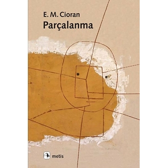 Parçalanma E. M. Cioran