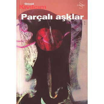 Parçalı Aşklar