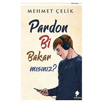 Pardon Bi Bakar Mısınız? - Mehmet Çelik