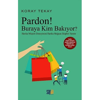 Pardon! Buraya Kim Bakıyor - Koray Tekay