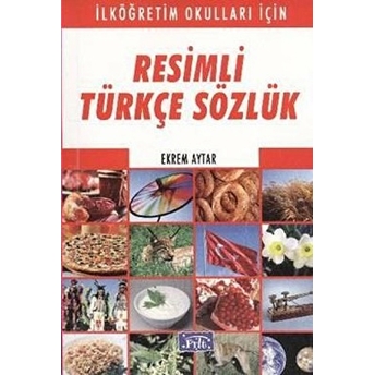 Parıltı Resimli Türkçe Sözlük Ekrem Aytar