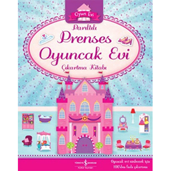 Parıltılı Prenses Oyuncak Evi Çıkartma Kitabı Kolektif