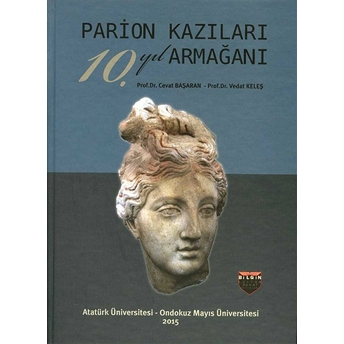 Parion Kazıları 10. Yıl Armağanı