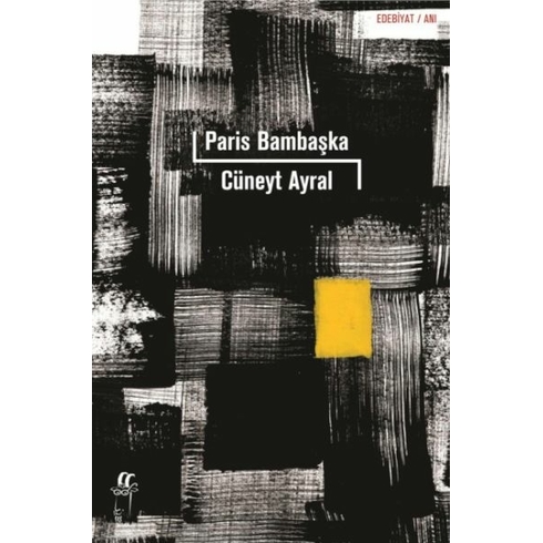 Paris Bambaşka Cüneyt Ayral