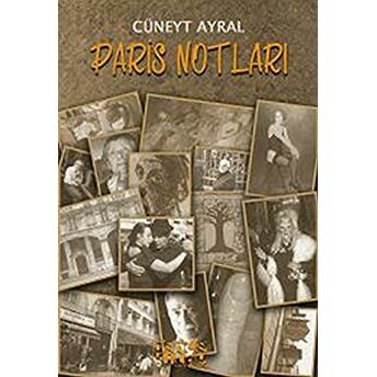 Paris Notları Cüneyt Ayral