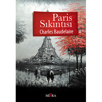 Paris Sıkıntısı Charles Baudelaire