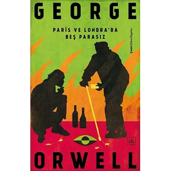 Paris Ve Londra’da Beş Parasız George Orwell