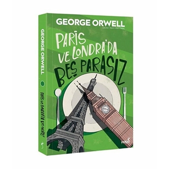 Paris Ve Londra'da Beş Parasız George Orwell