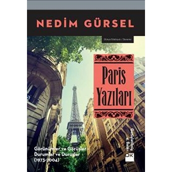 Paris Yazıları Nedim Gürsel