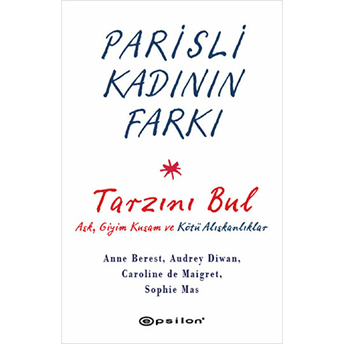 Parisli Kadının Farkı Tarzını Bul Anne Berest