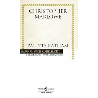 Paris'te Katliam - Hasan Ali Yücel Klasikleri Christopher Marlowe