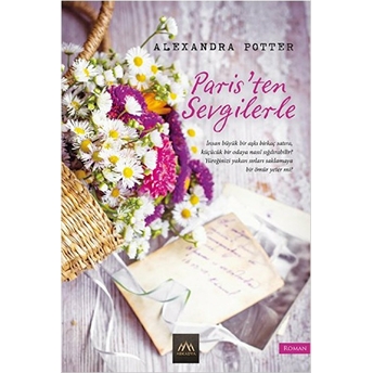 Paris'ten Sevgilerle Alexandra Potter