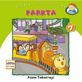 Parkta - Aferin Güzel Oğluma 7 Azam Tabarrayi