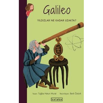 Parlak Fikirler-Galileo Tuğba Hatun Murat