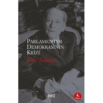 Parlamenter Demokrasinin Krizi Carl Schmitt