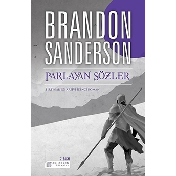 Parlayan Sözler - Fırtınaışığı Arşivi Cilt 2 Brandon Sanderson