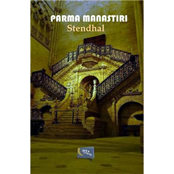 Parma Manastırı Marie-Henri Beyle Stendhal