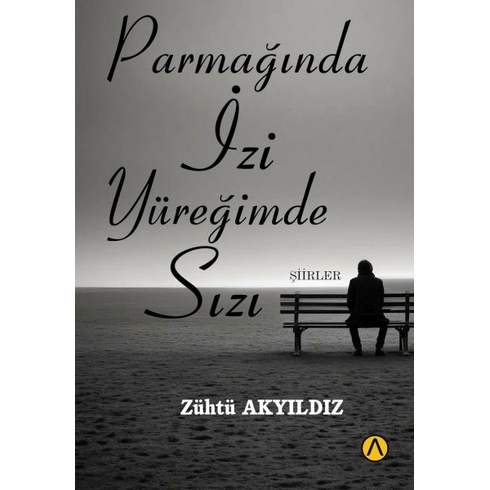 Parmağında Izi Yüreğimde Sızı Zühtü Akyıldız