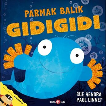 Parmak Balık Gıdıgıdı Sue Hendra, Paul Linnet