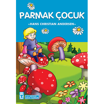 Parmak Çocuk Hans Christian Andersen