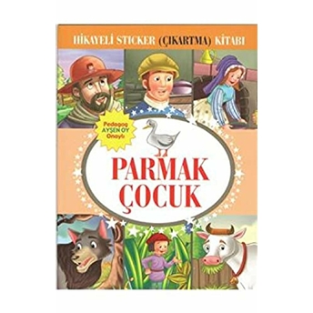 Parmak Çocuk Hikayeli Sticker Çıkartma Kitabı Kolektif