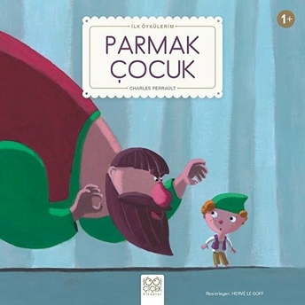 Parmak Çocuk - Ilk Öykülerim Charles Perrault