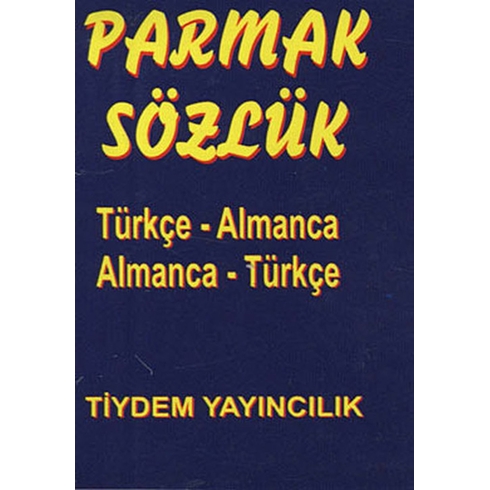 Parmak Sözlük Türkçe - Almanca  Almanca - Türkçe Kolektif