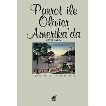 Parrot Ile Olivier Amerika'Da Peter Carey