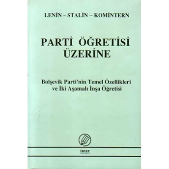 Parti Öğretisi Üzerine