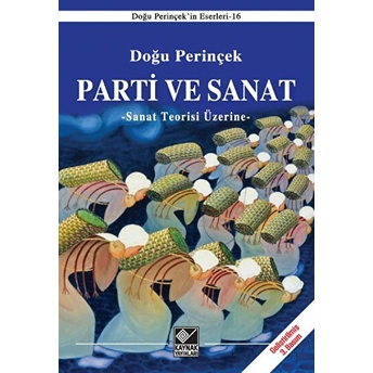 Parti Ve Sanat Doğu Perinçek