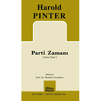 Parti Zamanı Harold Pinter