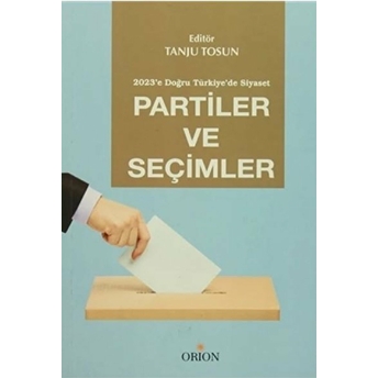 Partiler Ve Seçimler