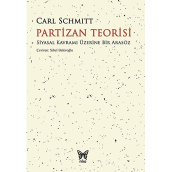 Partizan Teorisi Carl Schmitt