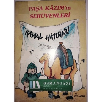 Paşa Kazım'In Serüvenleri Kazım Paşa