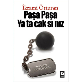 Paşa Paşa Yatacaksınız Ikrami Özturan