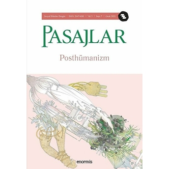 Pasajlar Dergisi Sayı 07: Posthümanizm