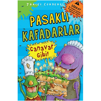 Pasaklı Kafadarlar Canavar Gibi Tracey Corderoy