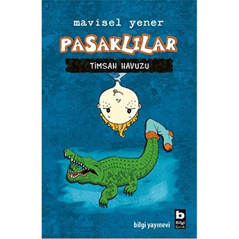 Pasaklılar - Timsah Havuzu Mavisel Yener