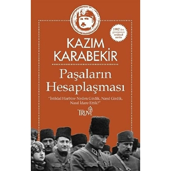 Paşaların Hesaplaşması Kazım Karabekir