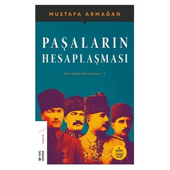 Paşaların Hesaplaşması Mustafa Armağan